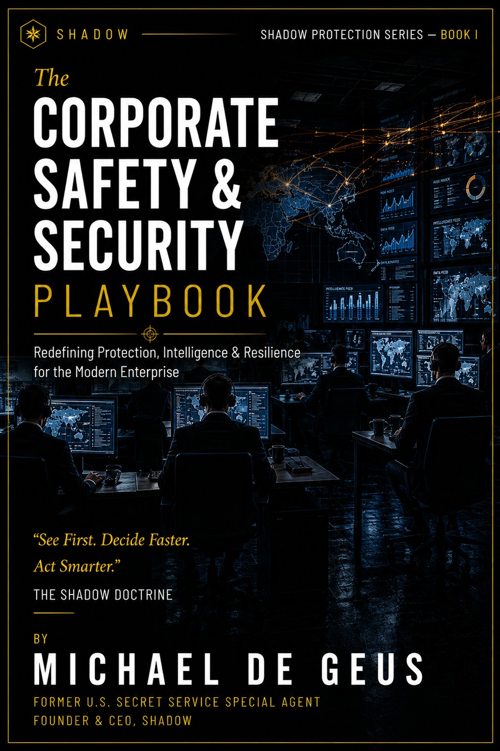 The Corporate Safety & Security Playbook by Michael de Geus